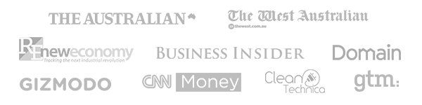 As featured in The Australian, Domain, The West Australian, Gizmodo, The Insider, CNN Money, Clean Technica, GTM and New Economy